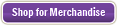 Shop for Merchandise