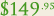 $149.95